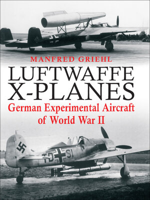 cover image of Luftwaffe X-Planes